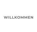 WILLKOMMEN