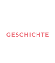 GESCHICHTE